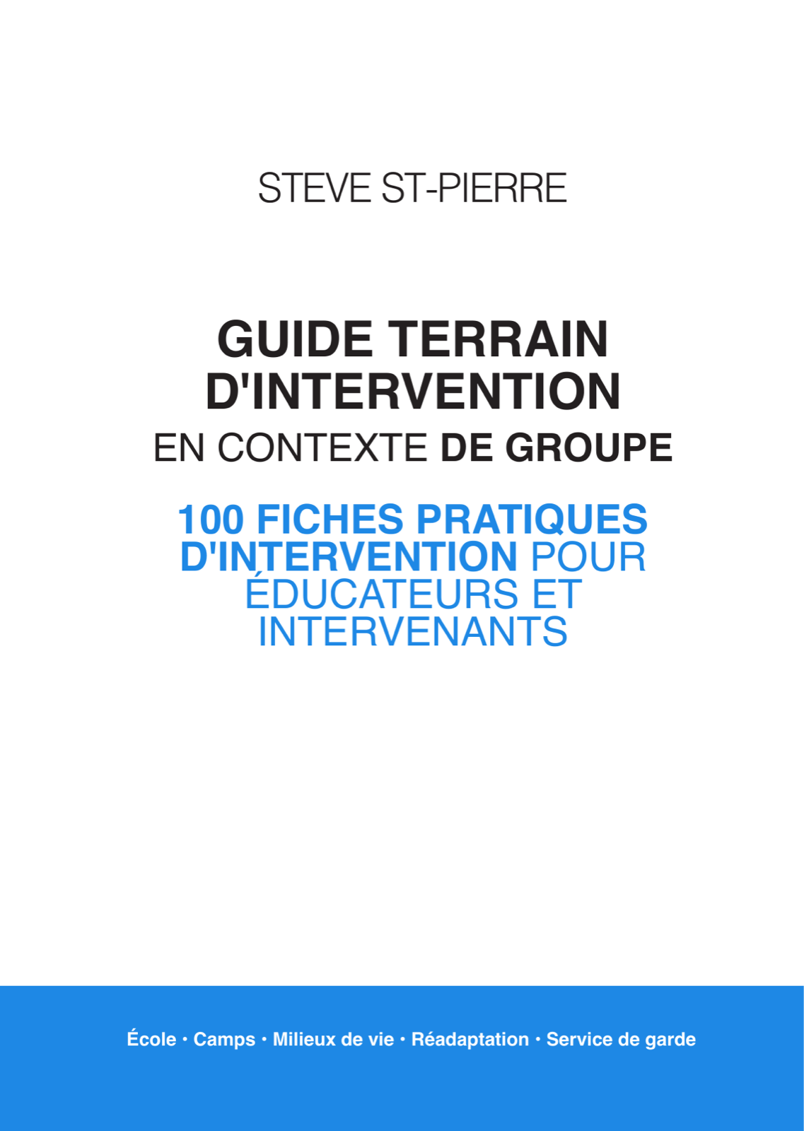 Couverture du Guide terrain d'intervention en contexte de groupe